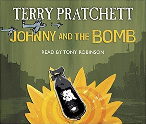 Johnny and the Bomb (The Johnny Maxwell Trilogy)