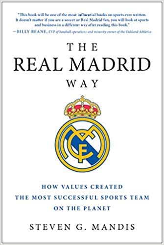 ダウンロード  The Real Madrid Way: How Values Created the Most Successful Sports Team on the Planet 本