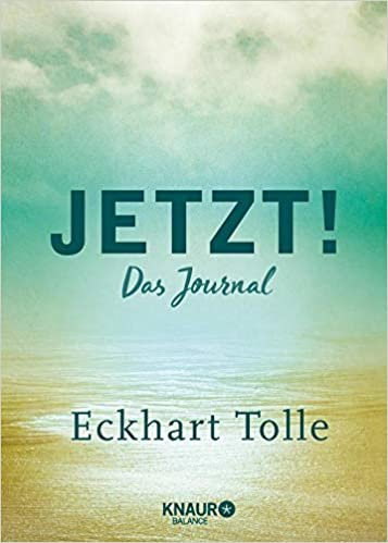 Jetzt!: Das Journal..Ein Eintragbuch mit inspirierenden Sprüchen, Leseband u. viel Platz für eigene Gedanken und Erlebnisse.Ein Geschenk für Sinnsucher & spirituell Reisende indir