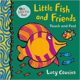 Little Fish and Friends: Touch and Feel indir