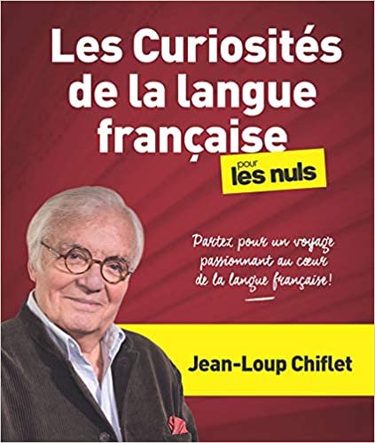 Les curiosités de la langue française pour les Nuls indir