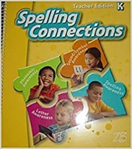  بدون تسجيل ليقرأ ZB Spelling Connections Grade K Teacher Edition