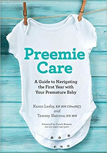 تحميل Preemie Care: A Guide to Navigating the First Year with Your Premature Baby