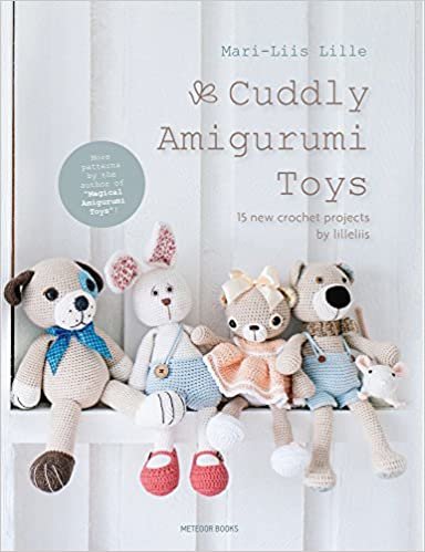 ダウンロード  Cuddly Amigurumi Toys: 15 New Crochet Projects by Lilleliis 本