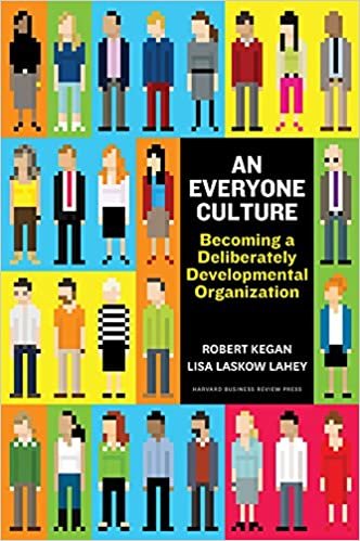ダウンロード  An Everyone Culture: Becoming a Deliberately Developmental Organization 本