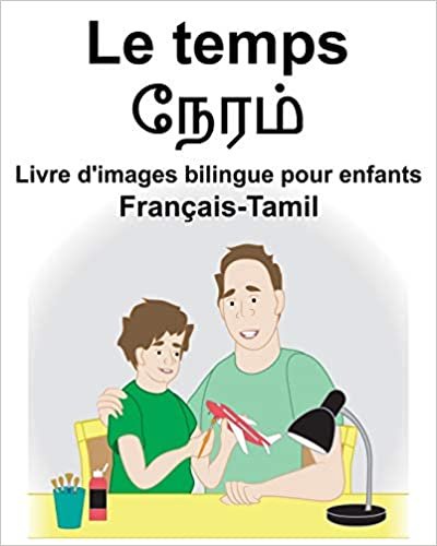 Français-Tamil Le temps Livre d'images bilingue pour enfants indir