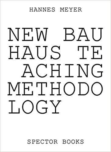 ダウンロード  Hannes Meyer: New Bauhaus Teaching Methodology: from Dessau to Mexico 本