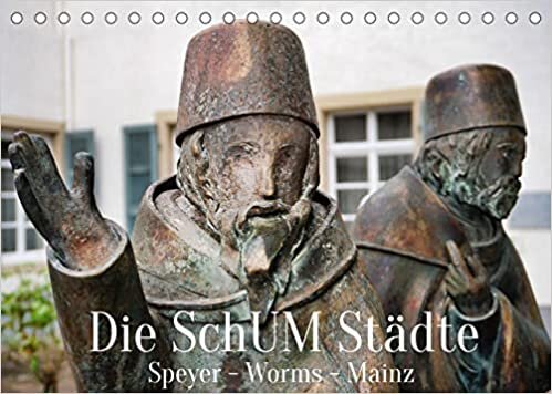 ダウンロード  Die SchUM Staedte Speyer, Worms, Mainz (Tischkalender 2022 DIN A5 quer): Juedisches Erbe in den Staedten Speyer, Worms und Mainz. (Monatskalender, 14 Seiten ) 本