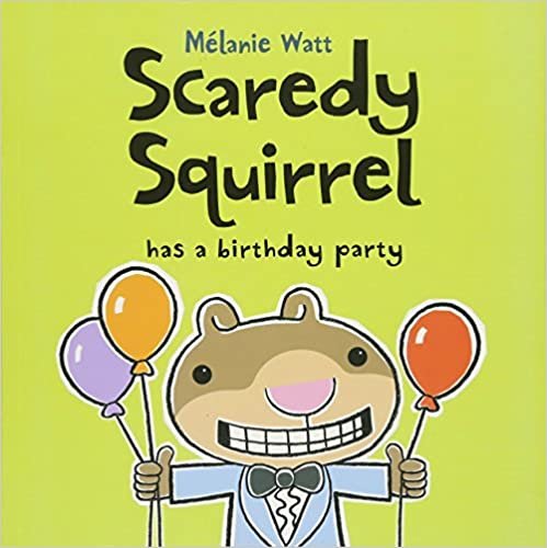 ダウンロード  Scaredy Squirrel Has a Birthday Party 本