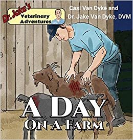 اقرأ Dr. Jake's Veterinary Adventures: A Day on a Farm الكتاب الاليكتروني 