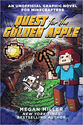 Quest for the Golden Apple: An Unofficial Graphic Novel for Minecrafters (Unofficial Minecrafters Quest for the Golden Apple)
