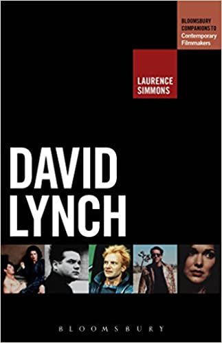 ダウンロード  David Lynch (The Bloomsbury Companions to Contemporary Filmmakers) 本