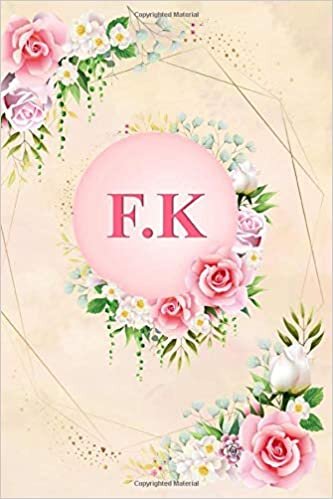 indir F.K: Elegant Pink Initial Monogram Two Letters F.K Notebook Alphabetical Journal for Writing &amp; Notes, Romantic Personalized Diary Monogrammed Birthday ... Men (6x9 110 Ruled Pages Matte Floral Cover)