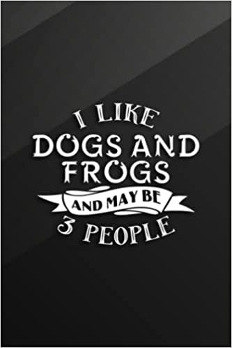 Albie Cano Water Polo Playbook - I Like Dogs And Frogs And Maybe 3 People Funny Vintage Graphic: Dogs And Frogs, Practical Water Polo Game Coach Play Book | ... Planning Tactics & Strategy | Gift for Coa تكوين تحميل مجانا Albie Cano تكوين