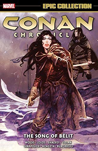 ダウンロード  Conan Chronicles Epic Collection: The Song Of Belit (English Edition) 本