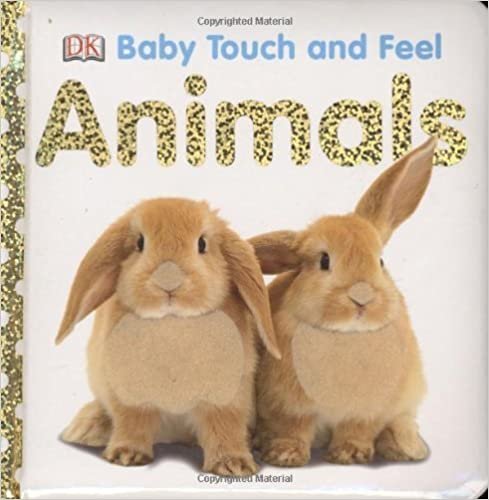  بدون تسجيل ليقرأ Baby Touch and Feel: Animals (Baby Touch and Feel (DK Publishing))