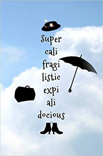 indir Supercalifragilisticexpialidocious: Blank Journal and Musical Theater Quote