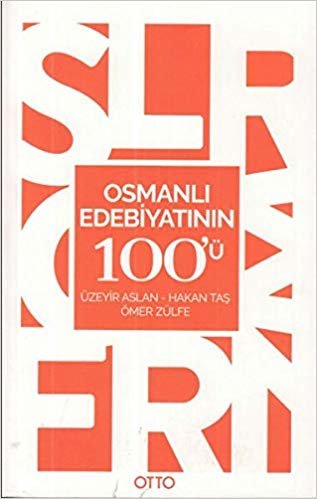 Osmanlı Edebiyatının 100'ü indir