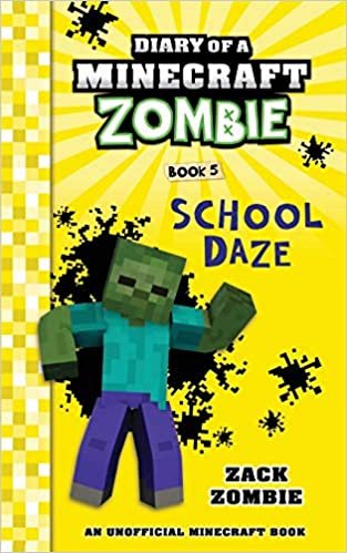 ダウンロード  Diary of a Minecraft Zombie Book 5: School Daze 本