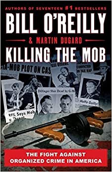 تحميل Killing the Mob: The Fight Against Organized Crime in America