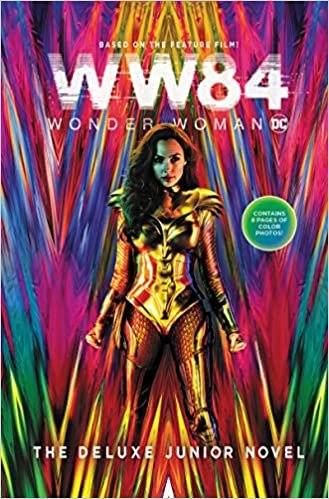 ダウンロード  Wonder Woman 1984: The Deluxe Junior Novel 本