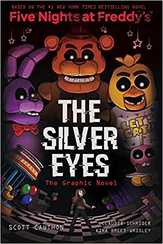 تحميل The Silver Eyes (Five Nights at Freddy&#39;s Graphic Novel #1)