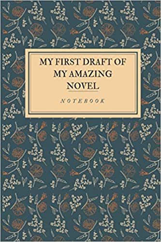 indir My first draft of my amazing novel: Notebook for writing a novel,Gifts for Writer, Aspiring Author,Creative Writing Student,Ideal for Christmas or ... book,Vintage book