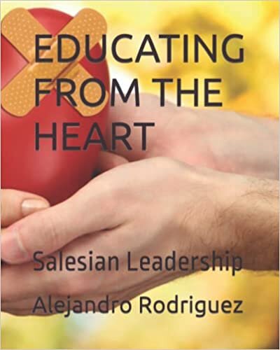 تحميل EDUCATING FROM THE HEART: Salesian Leadership