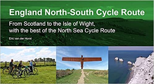England North-South Cycle Route: From Scotland to the Isle of Wight, with the best of the North Sea Cycle Route