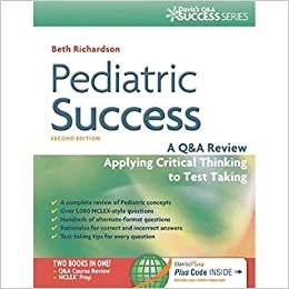  بدون تسجيل ليقرأ Pediatric Success: A Q&A Review Applying Critical Thinking to Test Taking