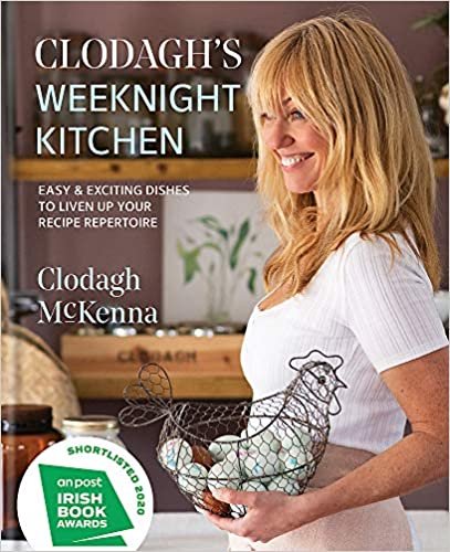 ダウンロード  Clodagh's Weeknight Kitchen: Easy & exciting dishes to liven up your recipe repertoire 本