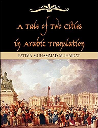 A Tale of Two Cities in Arabic Translation اقرأ