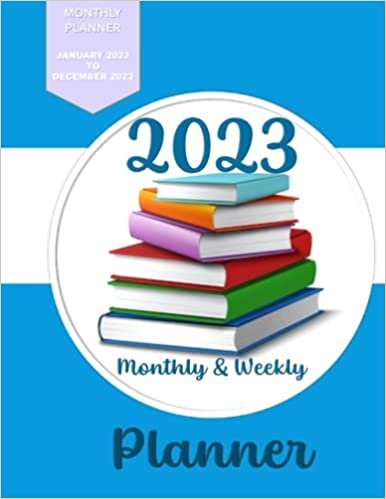 ダウンロード  2023 Planner Weekly and Monthly: 12-Month Calendar (January 2023 - Dec 2023) 52 weekly pages | Large format 8.5 x 11 inches 本