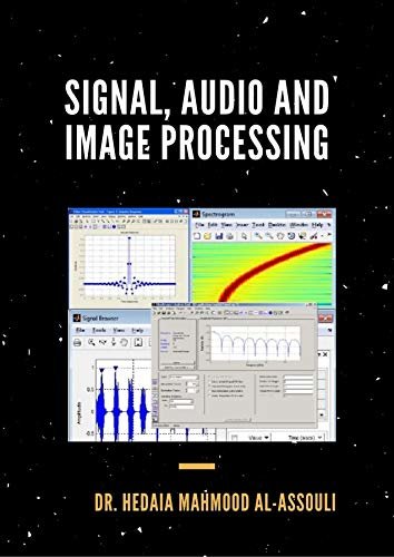 Signal, Audio and Image Processing (English Edition)