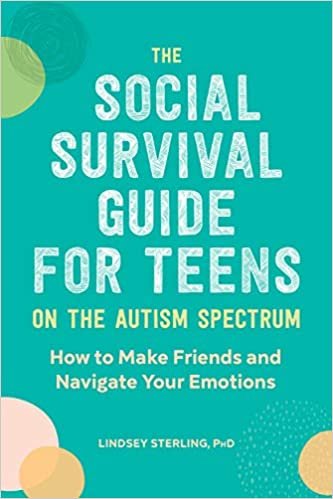 indir The Social Survival Guide for Teens on the Autism Spectrum: How to Make Friends and Navigate Your Emotions