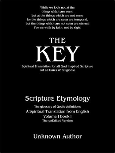 indir The Key: Spiritual Translation for All God Inspired Scripture of All Times &amp; Religions