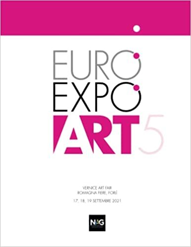 indir EuroExpoArt 5: VERNICE ART FAIR ROMAGNA FIERE, FORLÌ 17, 18, 19 SETTEMBRE 2021 (NeoArtGallery Cataloghi)