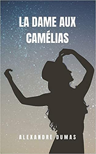 La Dame aux Camélias: Une histoire d'amour tragique avec une fin qui vous surprendra indir