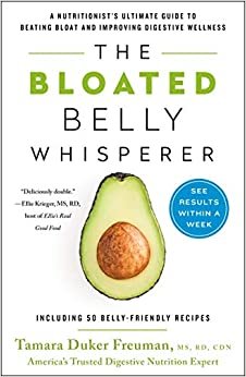 تحميل The Bloated Belly Whisperer: See Results within a Week and Tame Digestive Distress Once and for All