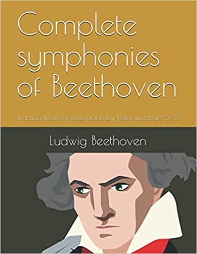 ダウンロード  Complete symphonies of Beethoven: Transcriptions for solo piano by Franz Liszt part 5/5 本