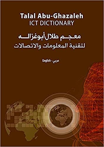 اقرأ Talal Abu-Ghazaleh ICT Dictionary الكتاب الاليكتروني 