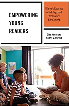 اقرأ Empowering Young Readers: Dialogic Reading with Integrated Vocabulary Enrichment الكتاب الاليكتروني 