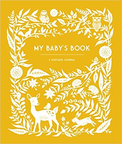 تحميل My Baby&#39;s Book: A Keepsake Journal for Parents to Preserve Memories, Moments &amp; Milestones (Keepsake Legacy Journals)