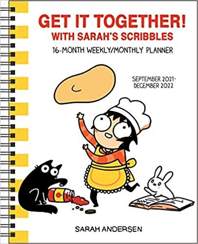 ダウンロード  Sarah's Scribbles 16-Month 2021-2022 Weekly/Monthly Planner Calendar: Get It Together! 本