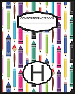 Composition Notebook H: Monogrammed Initial Elementary School Wide Ruled Interior Notebook indir