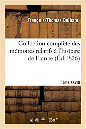 Delbare-F-T: Collection Des Mï¿½moires Relati (Histoire)