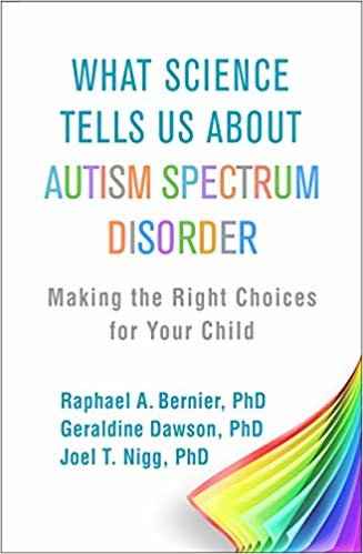 اقرأ What Science Tells Us about Autism Spectrum Disorder: Making the Right Choices for Your Child الكتاب الاليكتروني 