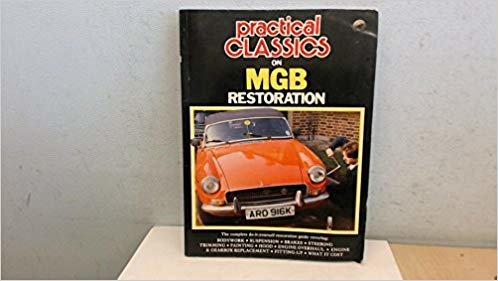 "Practical Classics and Car Restorer" on M. G. B. Restoration indir