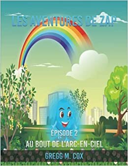 تحميل AU BOUT DE L’ARC-EN-CIEL: Épisode 2 (French Edition)