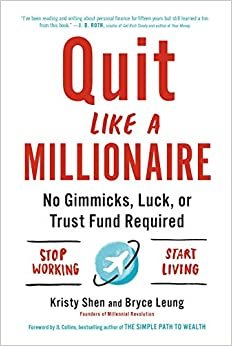 اقرأ Quit Like a Millionaire: No Gimmicks, Luck, or Trust Fund Required الكتاب الاليكتروني 